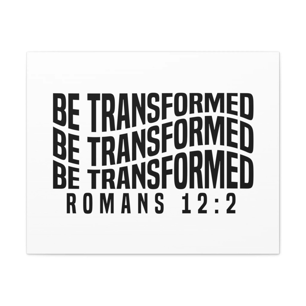 Scripture Walls Romans 12:2 Be Transformed Bible Verse Canvas Christian Wall